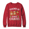Christmas Teacher Of Smart Cookies Gingerbreads Holiday Xmas Shirt & Sweatshirt | teecentury