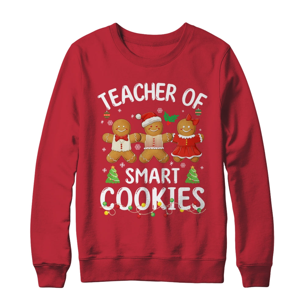 Christmas Teacher Of Smart Cookies Gingerbreads Holiday Xmas Shirt & Sweatshirt | teecentury