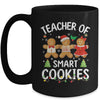 Christmas Teacher Of Smart Cookies Gingerbreads Holiday Xmas Mug | teecentury