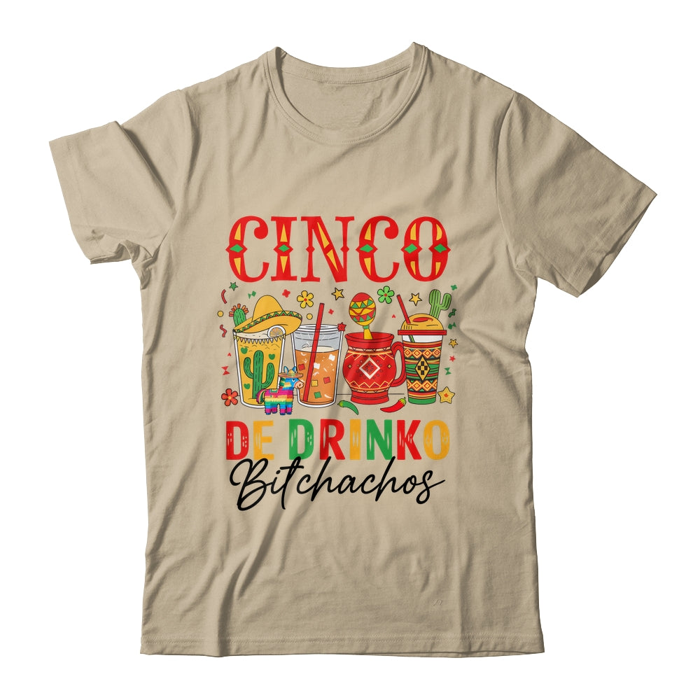 Cinco De Drinko Bitchachos Cinco De Mayo Men Women Drinking Shirt & Tank Top | teecentury
