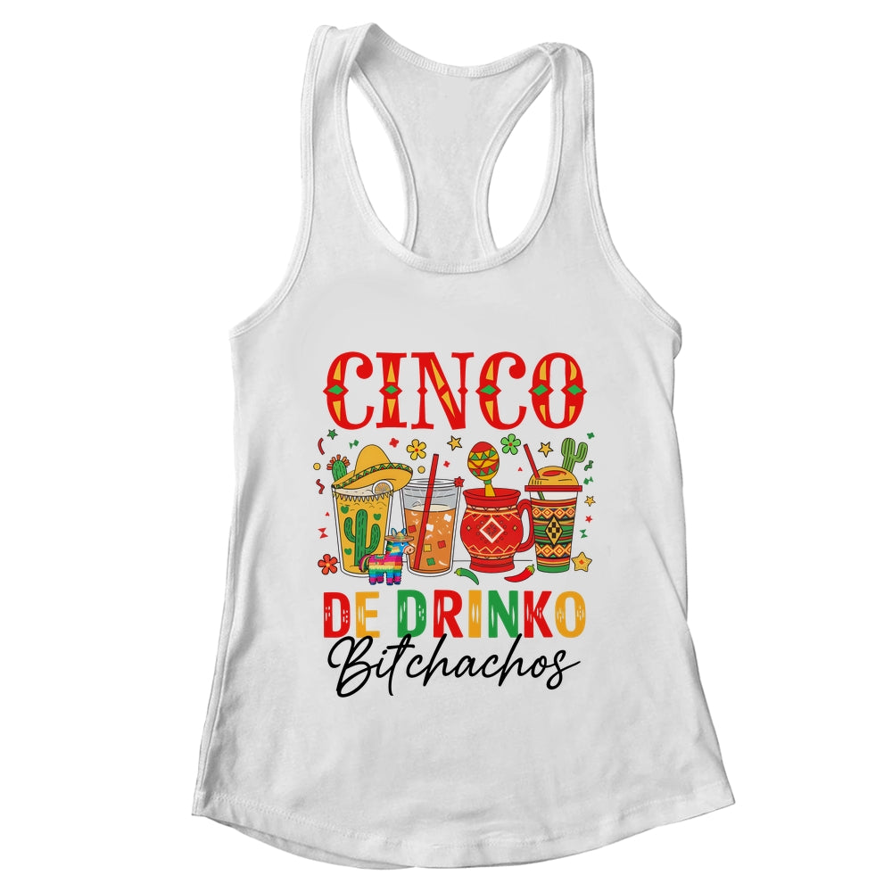 Cinco De Drinko Bitchachos Cinco De Mayo Men Women Drinking Shirt & Tank Top | teecentury
