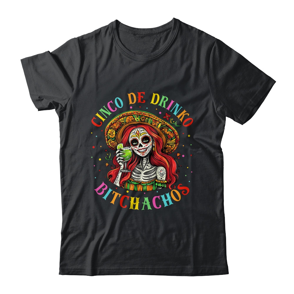Cinco De Mayo Funny Mexican Party Cinco De Drinko Bitchachos Shirt & Tank Top | teecentury