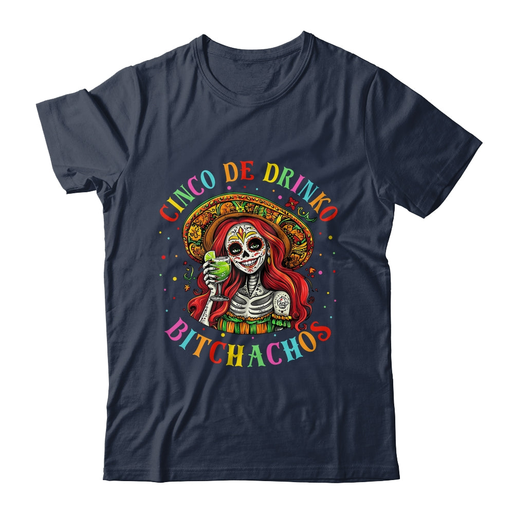 Cinco De Mayo Funny Mexican Party Cinco De Drinko Bitchachos Shirt & Tank Top | teecentury