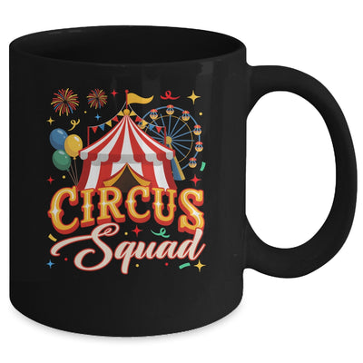 Circus Squad Birthday Party Funny Carnival Graphic Mug | teecentury