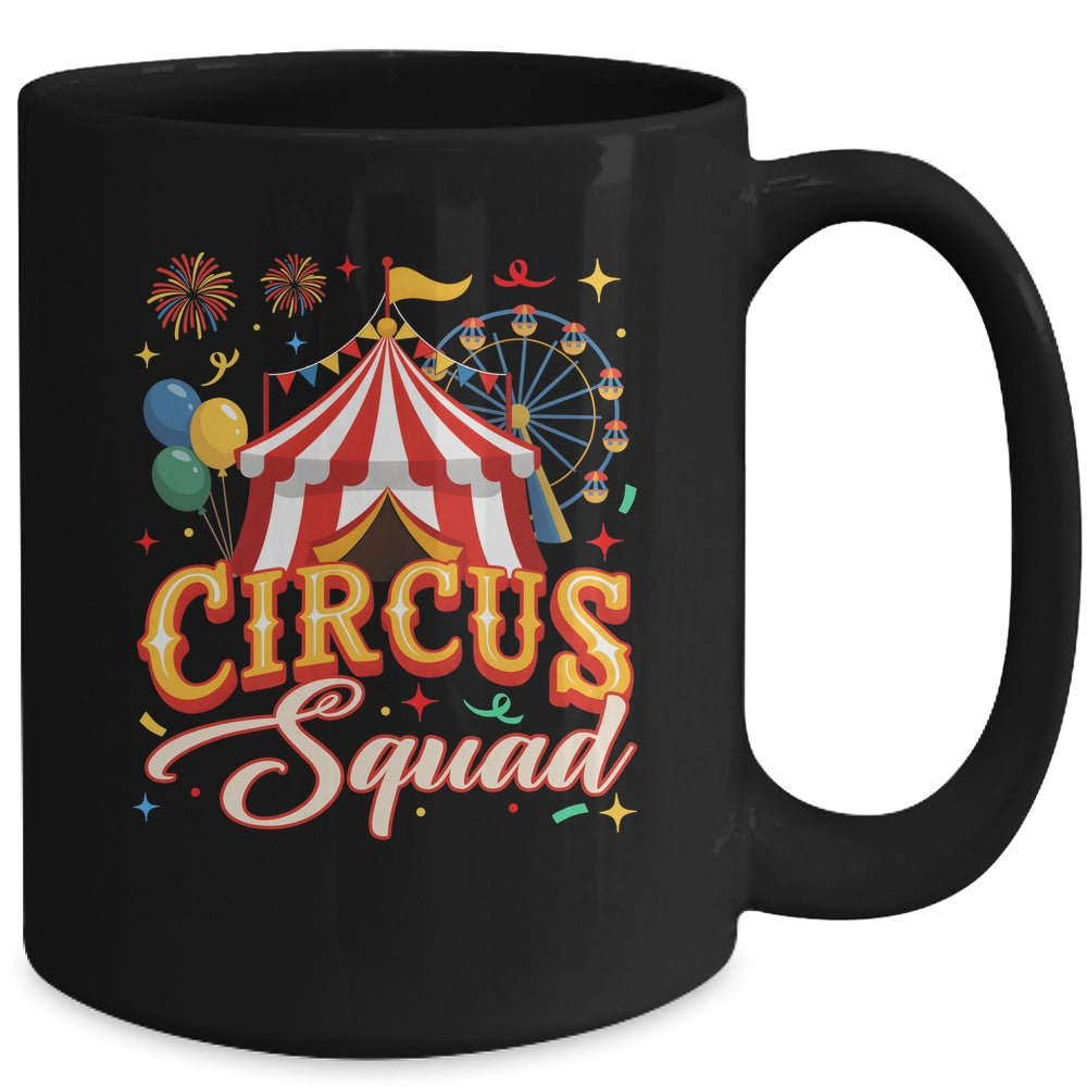 Circus Squad Birthday Party Funny Carnival Graphic Mug | teecentury