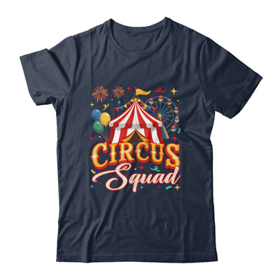 Circus Squad Birthday Party Funny Carnival Graphic Shirt & Hoodie | teecentury
