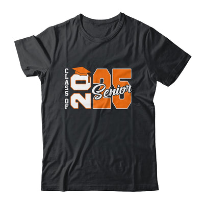 Class Of 2025 Senior 2025 Graduation 2025 Back To School Orange Shirt & Hoodie | teecentury