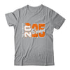 Class Of 2025 Senior 2025 Graduation 2025 Back To School Orange Shirt & Hoodie | teecentury