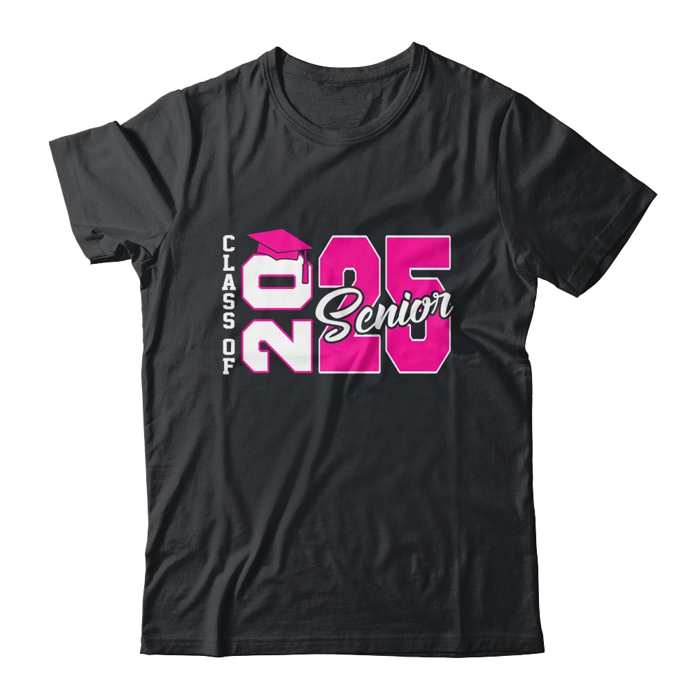 Class Of 2025 Senior 2025 Graduation 2025 Back To School Pink Shirt & Hoodie | teecentury