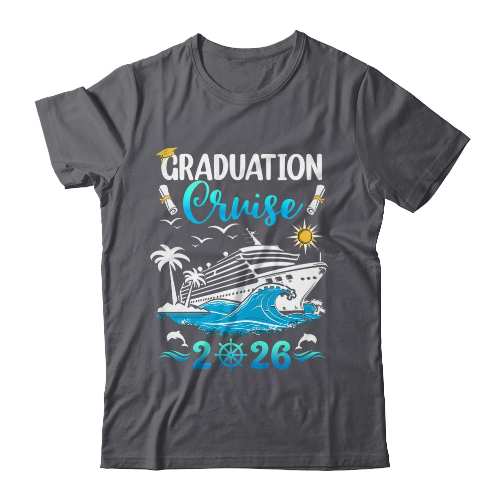 Class Of 2026 Graduation Cruise Senior Graduates Vacation Shirt & Hoodie | teecentury