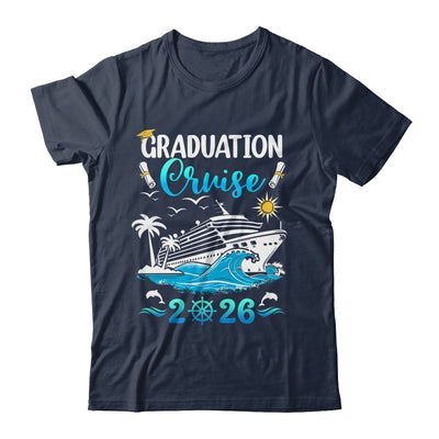 Class Of 2026 Graduation Cruise Senior Graduates Vacation Shirt & Hoodie | teecentury