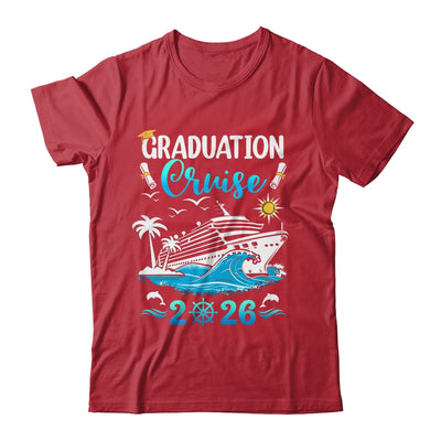 Class Of 2026 Graduation Cruise Senior Graduates Vacation Shirt & Hoodie | teecentury