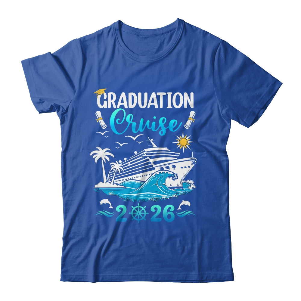 Class Of 2026 Graduation Cruise Senior Graduates Vacation Shirt & Hoodie | teecentury