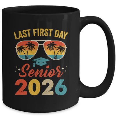 Class Of 2026 My Last First Day Senior 2026 Back To School Mug | teecentury