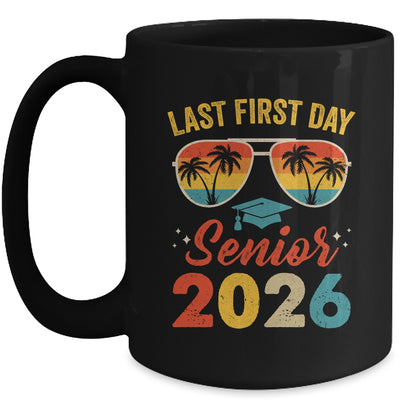 Class Of 2026 My Last First Day Senior 2026 Back To School Mug | teecentury
