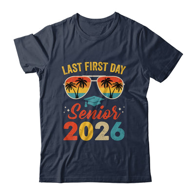 Class Of 2026 My Last First Day Senior 2026 Back To School Shirt & Hoodie | teecentury