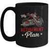 Classic Retired Motorcycle Biker My Retirement Plan Grandpa Mug | teecentury