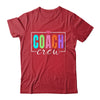 Coach Crew Coach Squad Instructional Coach Literacy Coach Shirt & Hoodie | teecentury