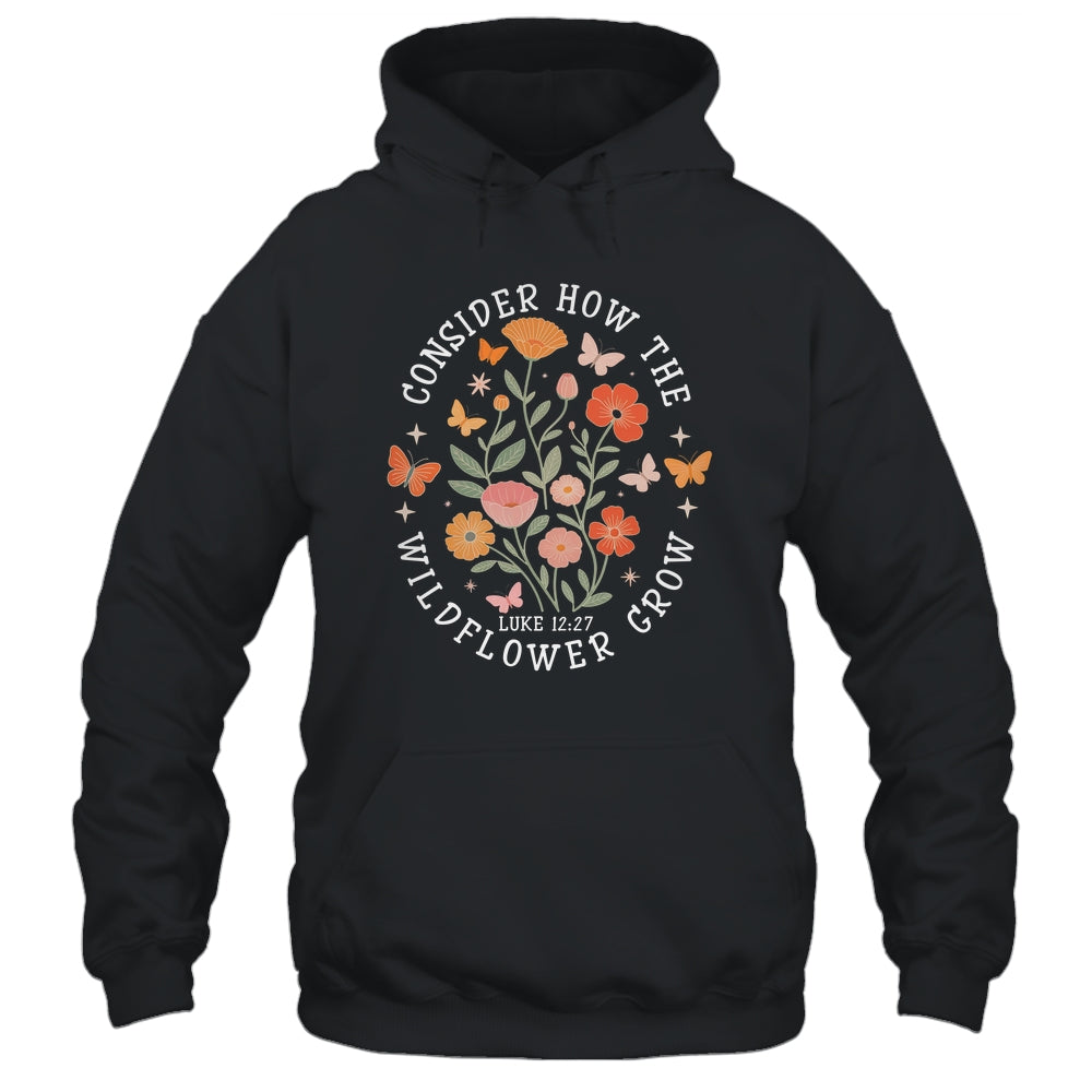 Consider How The Wildflowers Grow Jesus God Christian Girl Women Shirt & Tank Top | teecentury