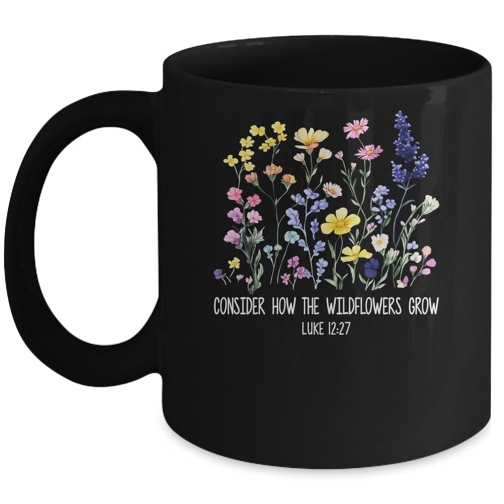 Consider How The Wildflowers Grow Jesus God Christian Women Mug | teecentury