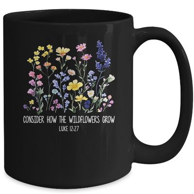 Consider How The Wildflowers Grow Jesus God Christian Women Mug | teecentury