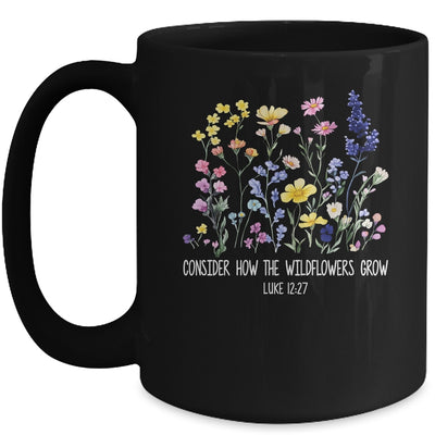 Consider How The Wildflowers Grow Jesus God Christian Women Mug | teecentury