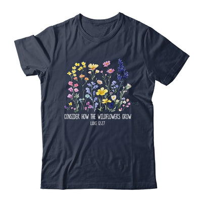 Consider How The Wildflowers Grow Jesus God Christian Women Shirt & Tank Top | teecentury