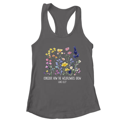 Consider How The Wildflowers Grow Jesus God Christian Women Shirt & Tank Top | teecentury