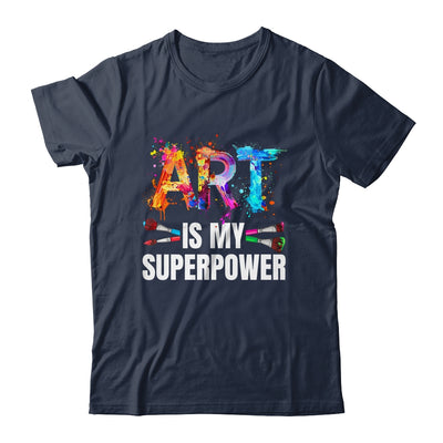Cool Art Is My Superpower For Men Women Art Teacher Artist Shirt & Tank Top | teecentury