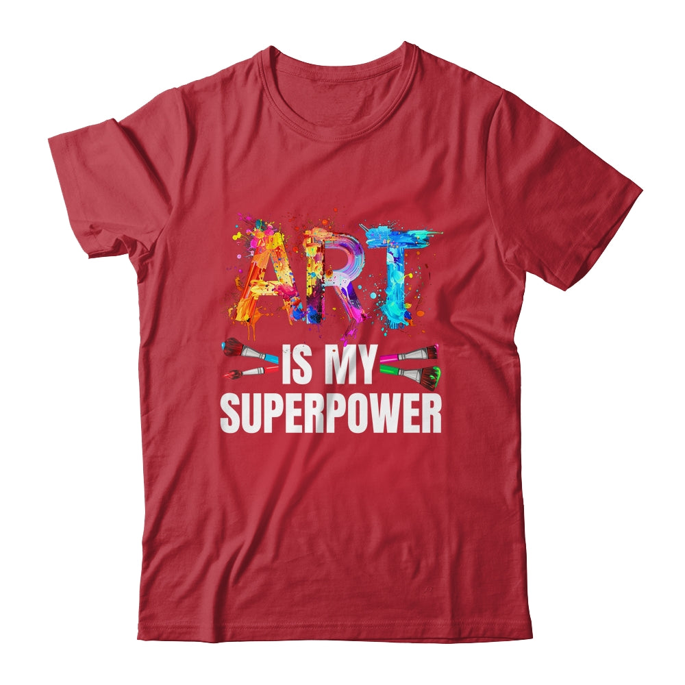 Cool Art Is My Superpower For Men Women Art Teacher Artist Shirt & Tank Top | teecentury