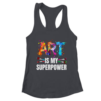 Cool Art Is My Superpower For Men Women Art Teacher Artist Shirt & Tank Top | teecentury