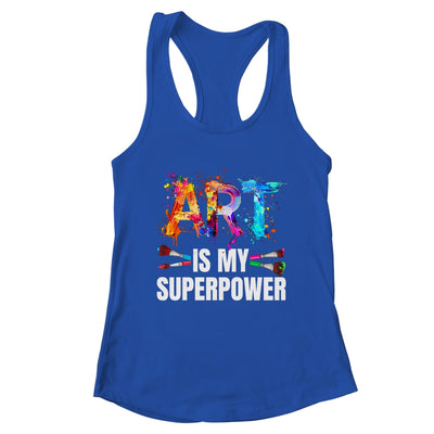 Cool Art Is My Superpower For Men Women Art Teacher Artist Shirt & Tank Top | teecentury