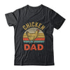 Cool Chicken Dad For Men Fathers Day Rooster Chicken Farmer Shirt & Hoodie | teecentury