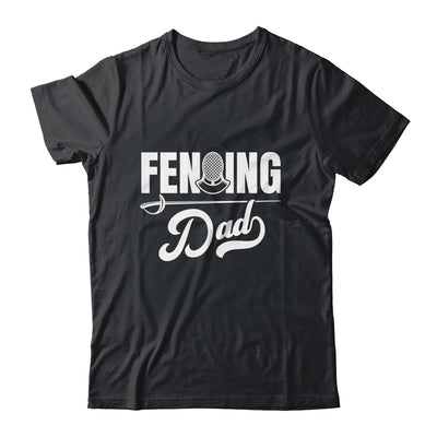 Cool Fencing Dad Art For Men Sports Sword Fencing Shirt & Hoodie | teecentury