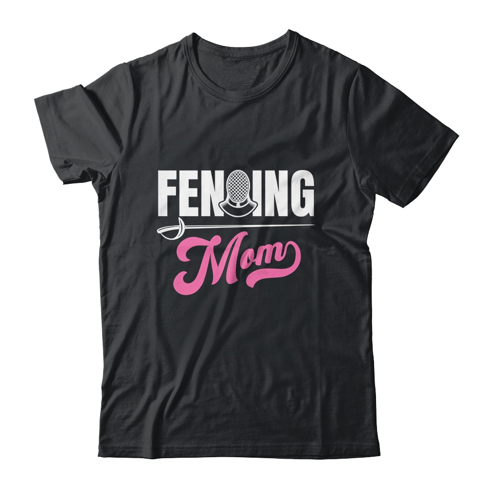 Cool Fencing Mom Art For Women Sports Sword Fencing Shirt & Hoodie | teecentury