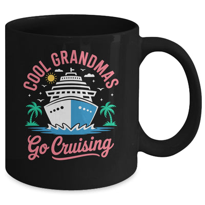 Cool Grandmas Go Cruising Grandma Matching Funny Vacation Mug | teecentury