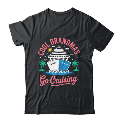 Cool Grandmas Go Cruising Grandma Matching Funny Vacation Shirt & Tank Top | teecentury
