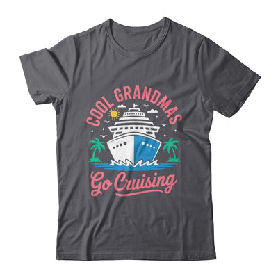 Cool Grandmas Go Cruising Grandma Matching Funny Vacation Shirt & Tank Top | teecentury
