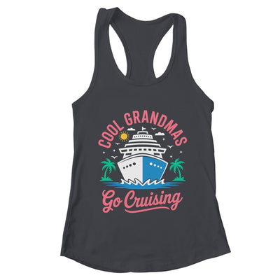 Cool Grandmas Go Cruising Grandma Matching Funny Vacation Shirt & Tank Top | teecentury