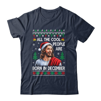 Cool People Are Born In December Christian Christmas Bday Shirt & Sweatshirt | teecentury