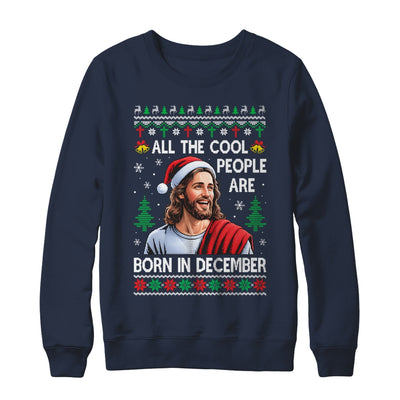 Cool People Are Born In December Christian Christmas Bday Shirt & Sweatshirt | teecentury