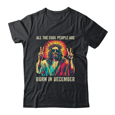 Cool People Are Born In December Christian Christmas Shirt & Hoodie | teecentury