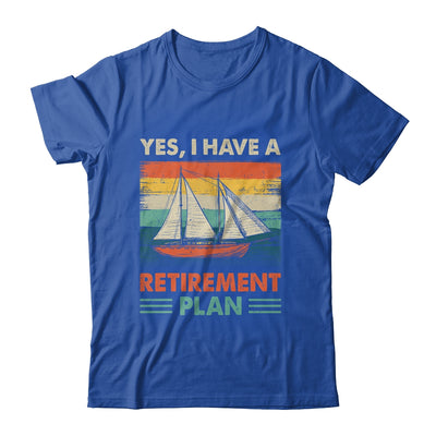 Cool Sailing For Men Women Retirement Plan Boating Sailboat Shirt & Tank Top | teecentury