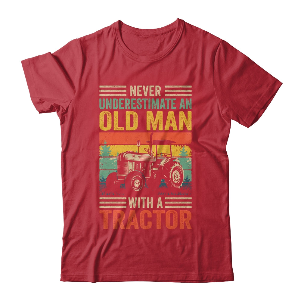 Cool Tractor Driver Design For Dad Grandpa Old Man Farming Shirt & Hoodie | teecentury