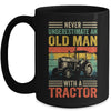 Cool Tractor Driver Design For Dad Grandpa Old Man Farming Mug | teecentury
