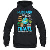 Couple Matching Husband And Wife Travel Partners For Life Shirt & Tank Top | teecentury