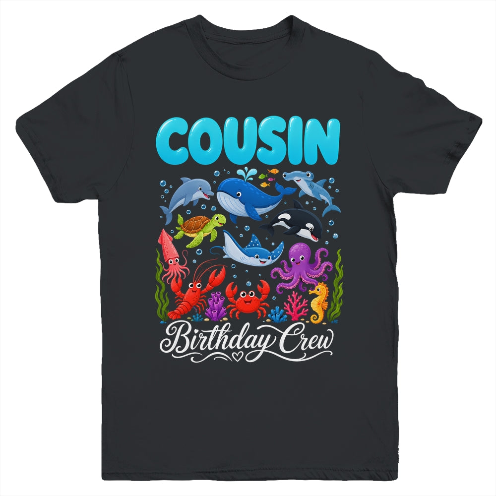 Cousin Birthday Crew Ocean Animals Birthday Under Sea Youth Shirt | teecentury