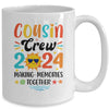 Cousin Crew 2024 Family Reunion Making Memories Matching Mug | teecentury