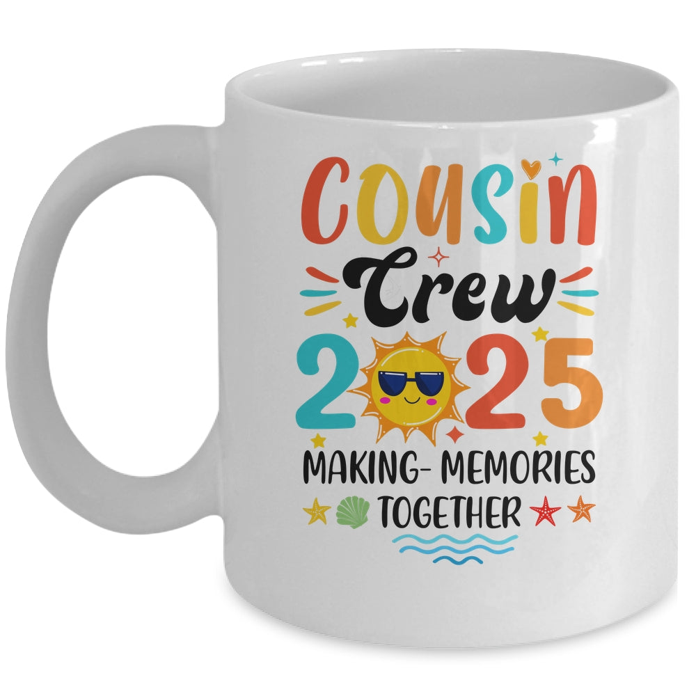 Cousin Crew 2025 Family Reunion Making Memories Matching Mug | teecentury