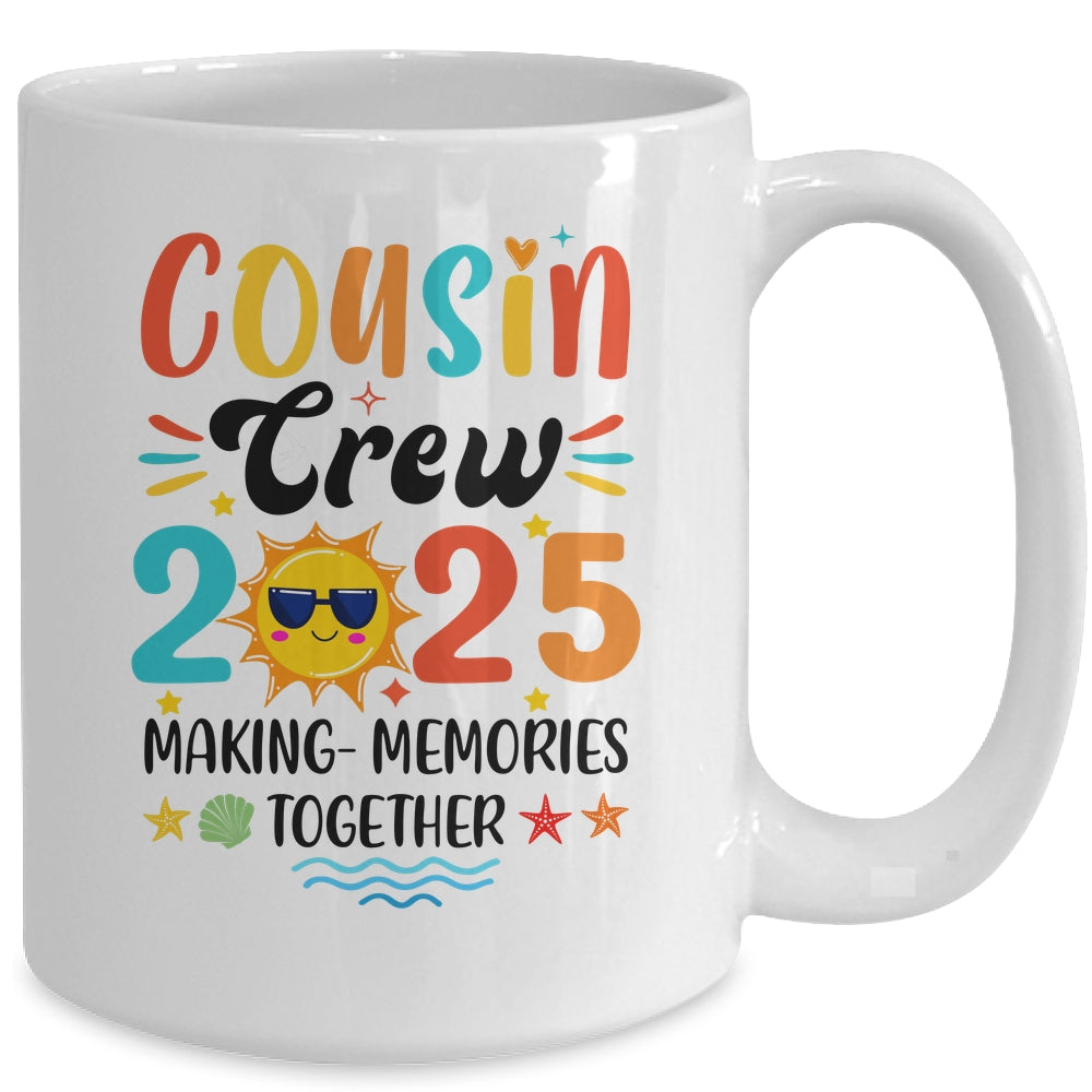 Cousin Crew 2025 Family Reunion Making Memories Matching Mug | teecentury
